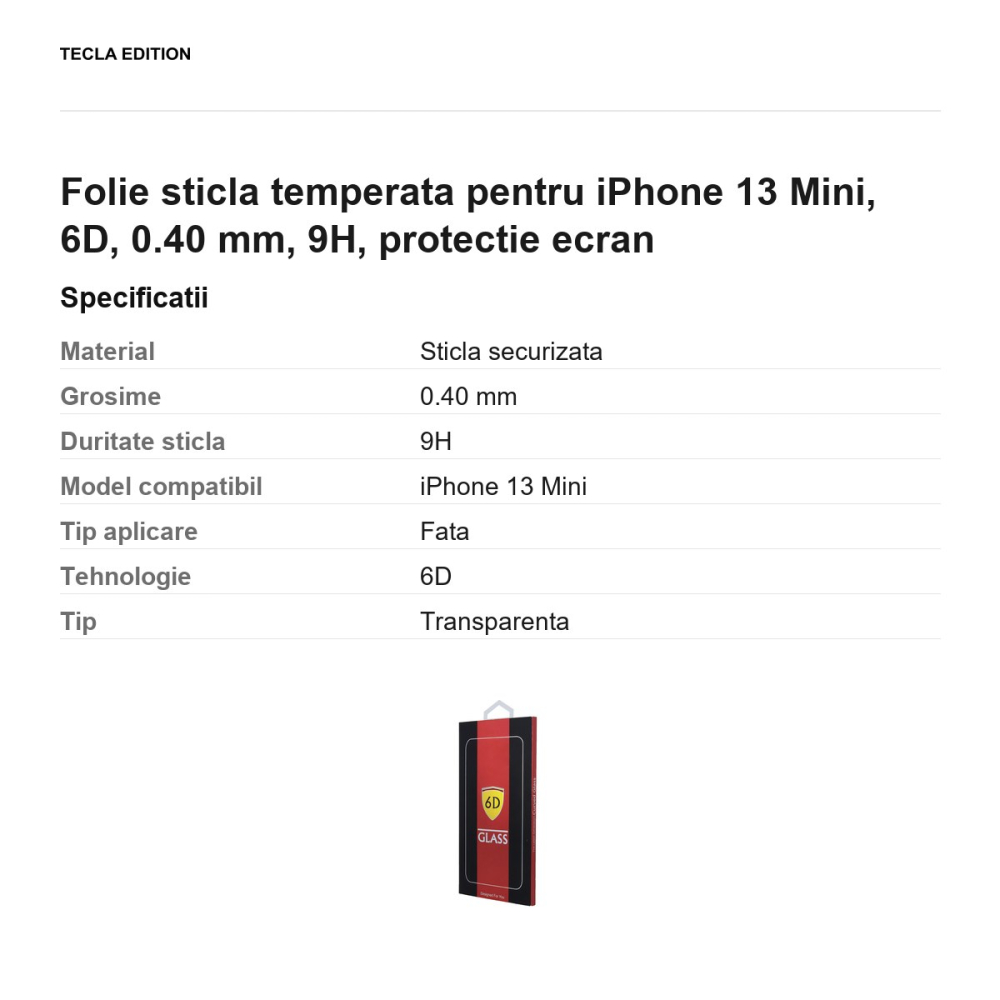 Folie sticla temperata pentru iPhone 13 Mini, 6D, 0.40 mm, 9H, protectie ecran [3]