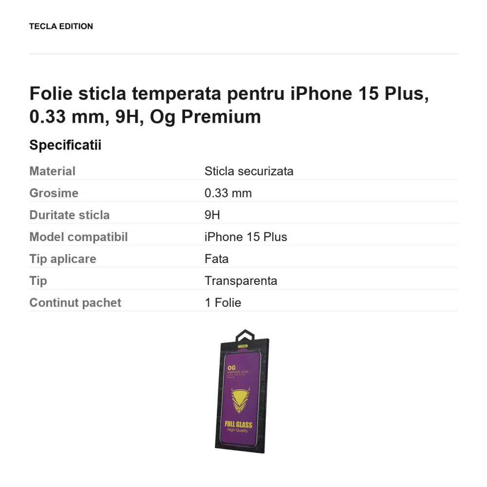 Folie sticla temperata pentru iPhone 15 Plus, 0.33 mm, 9H, Og Premium [3]