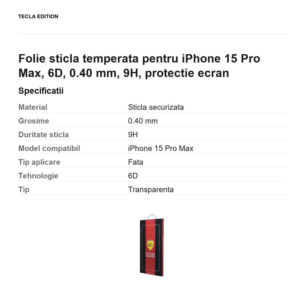 Folie sticla temperata pentru iPhone 15 Pro Max, 6D, 0.40 mm, 9H, protectie ecran [3]