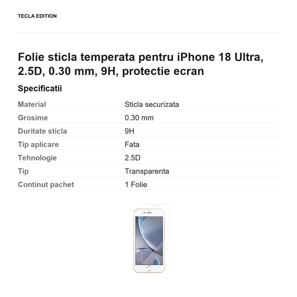 Folie sticla temperata pentru iPhone 18 Ultra, 2.5D, 0.30 mm, 9H, protectie ecran [3]