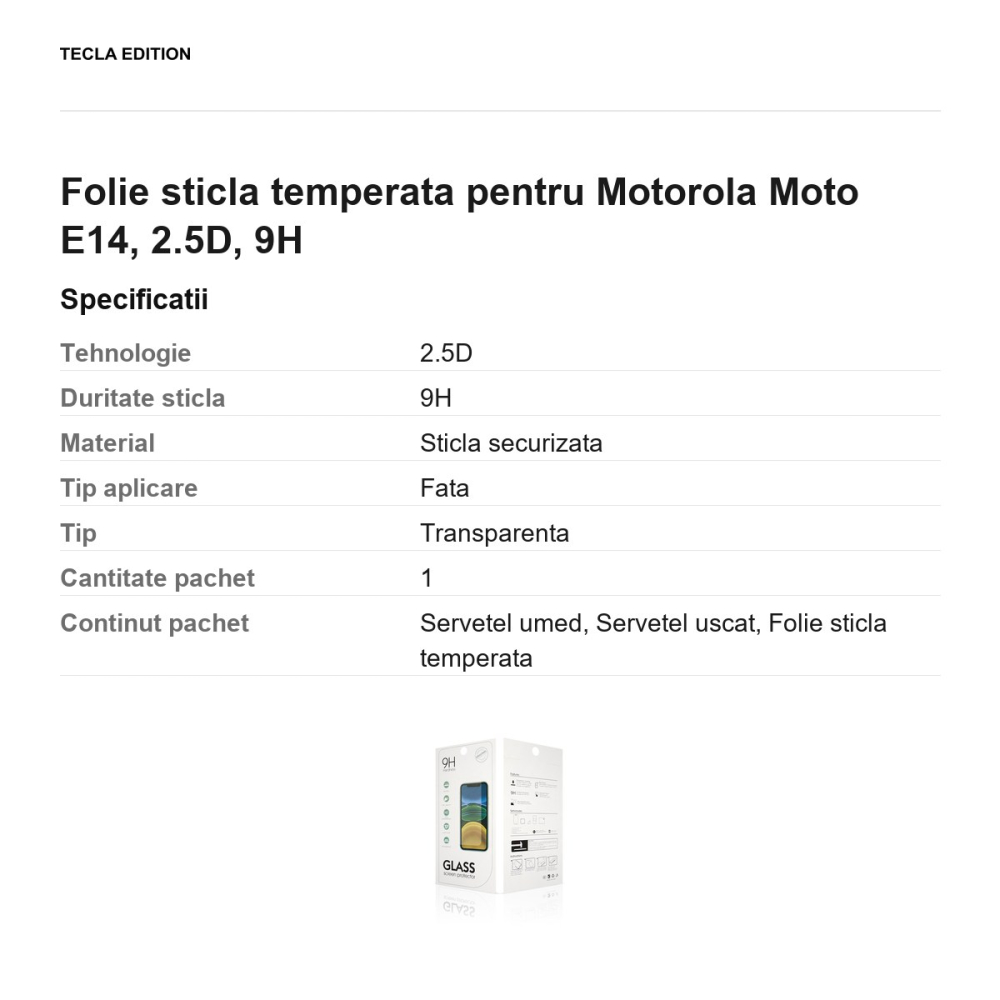 Folie sticla temperata pentru Motorola Moto E14, 2.5D, 9H [3]