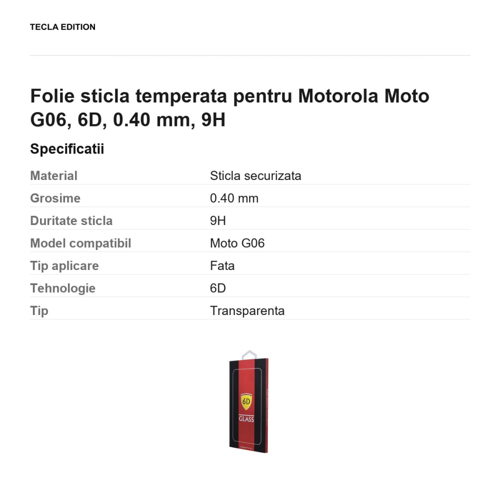 Folie sticla temperata pentru Motorola Moto G06, 6D, 0.40 mm, 9H [3]