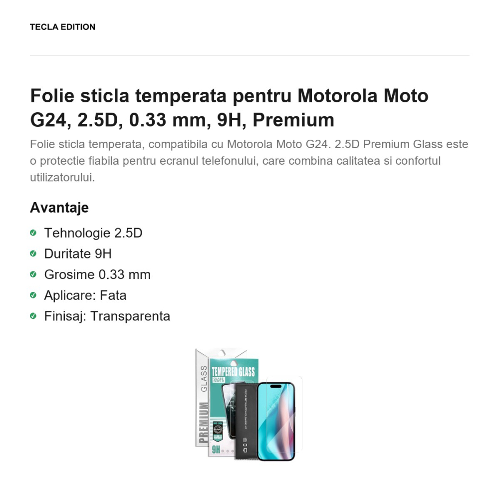 Folie sticla temperata pentru Motorola Moto G24, 2.5D, 0.33 mm, 9H, Premium [2]