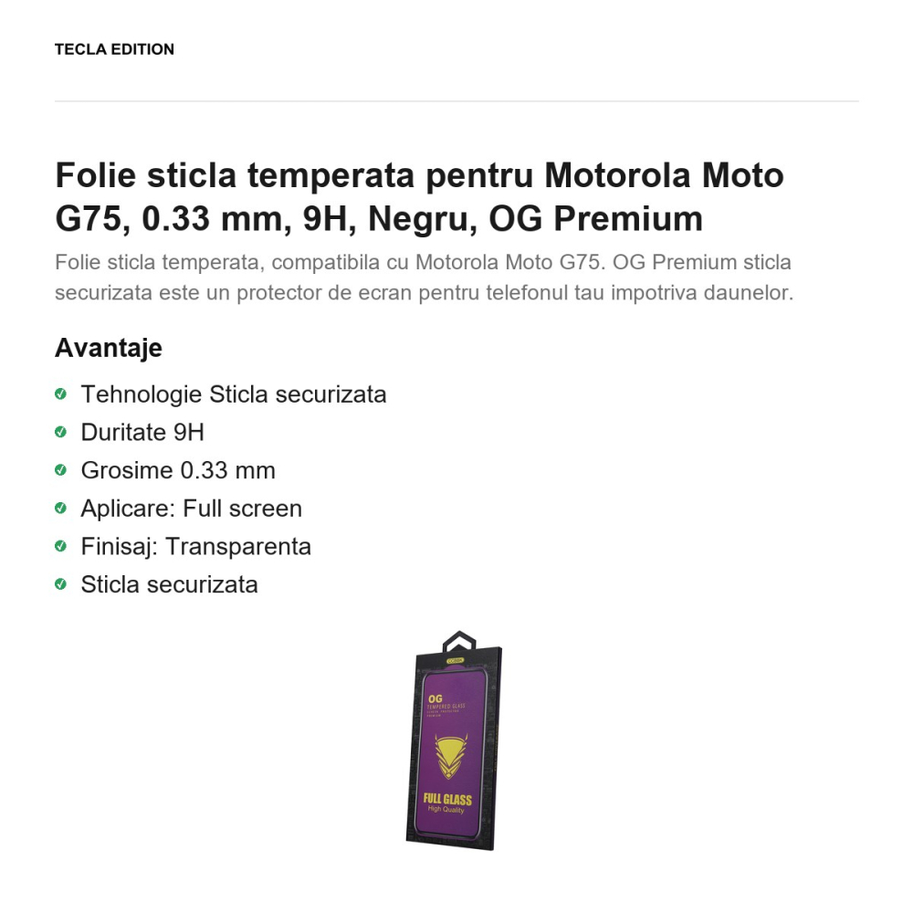 Folie sticla temperata pentru Motorola Moto G75, 0.33 mm, 9H, Negru, OG Premium [2]