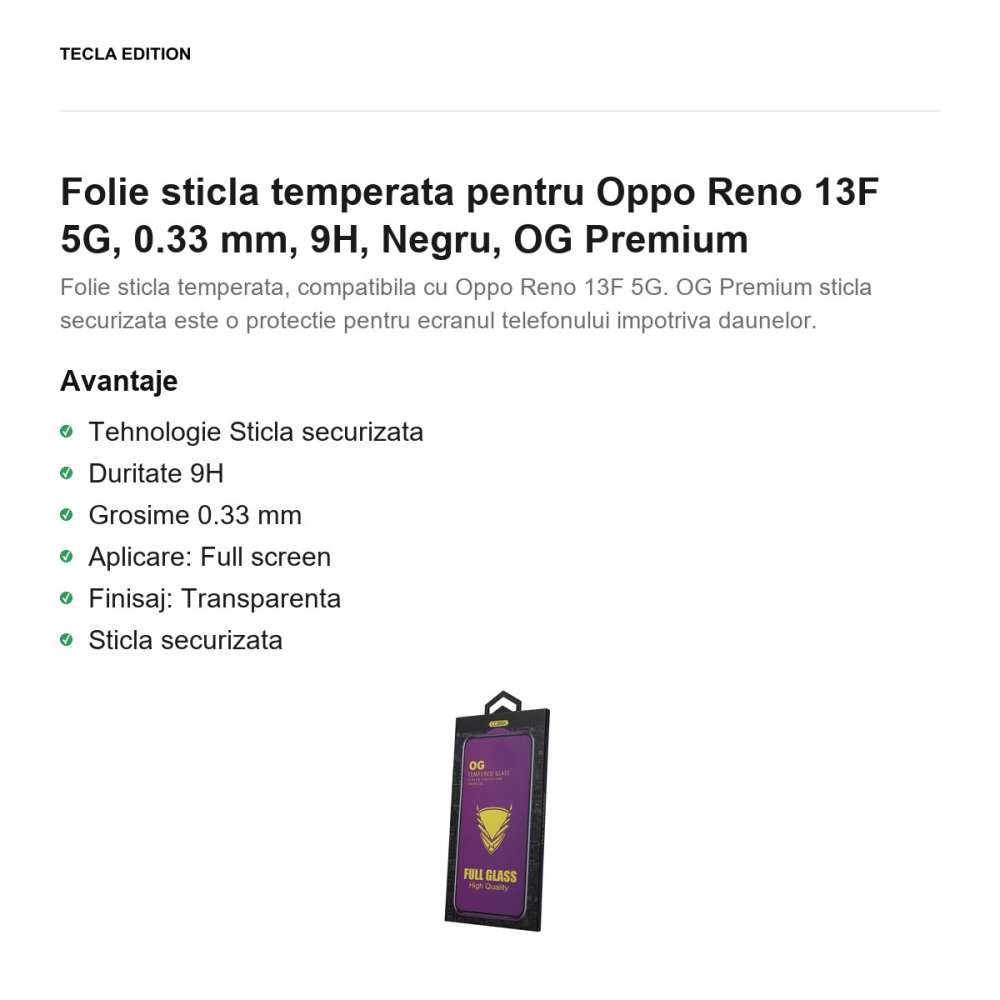 Folie sticla temperata pentru Oppo Reno 13F 5G, 0.33 mm, 9H, Negru, OG Premium [2]