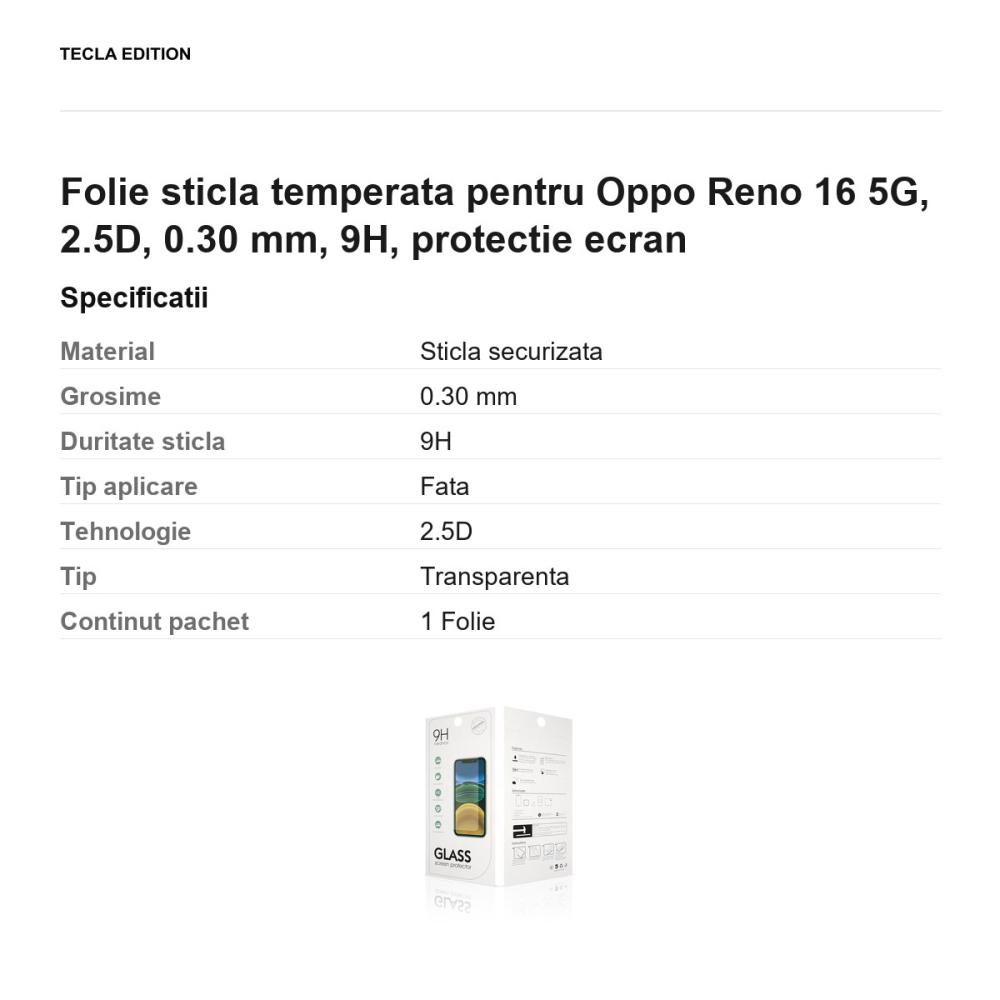 Folie sticla temperata pentru Oppo Reno 16 5G, 2.5D, 0.30 mm, 9H, protectie ecran [3]