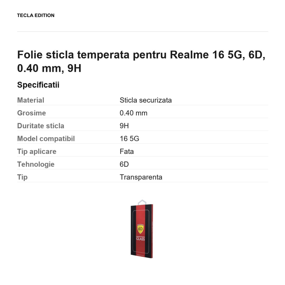 Folie sticla temperata pentru Realme 16 5G, 6D, 0.40 mm, 9H [3]