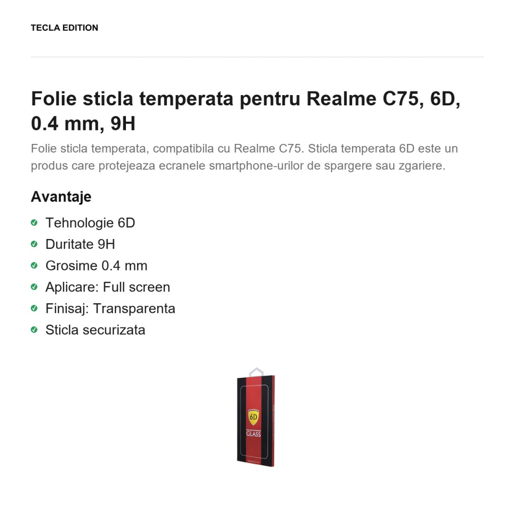 Folie sticla temperata pentru Realme C75, 6D, 0.4 mm, 9H [2]