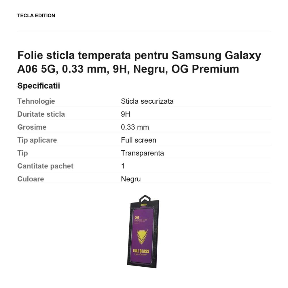 Folie sticla temperata pentru Samsung Galaxy A06 5G, 0.33 mm, 9H, Negru, OG Premium [3]