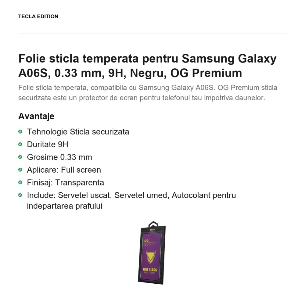 Folie sticla temperata pentru Samsung Galaxy A06S, 0.33 mm, 9H, Negru, OG Premium [2]