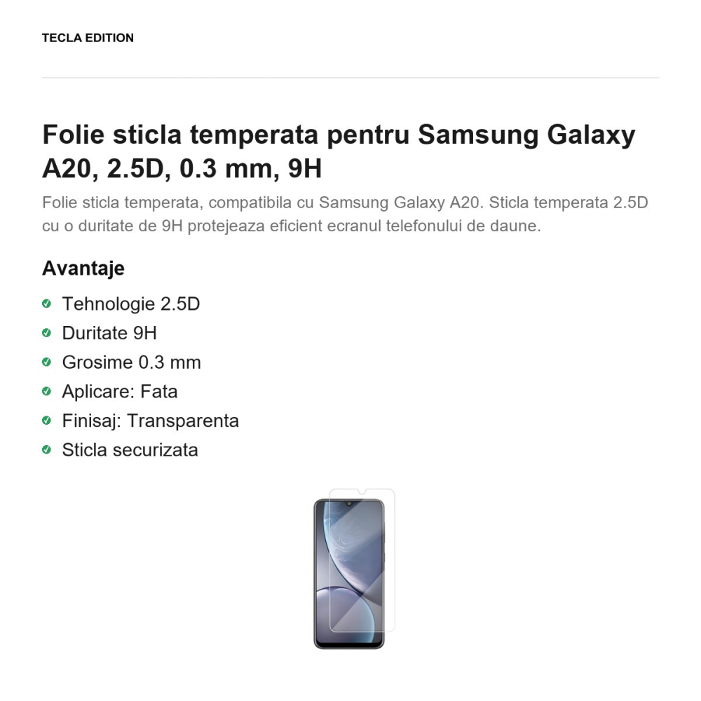 Folie sticla temperata pentru Samsung Galaxy A20, 2.5D, 0.3 mm, 9H [2]