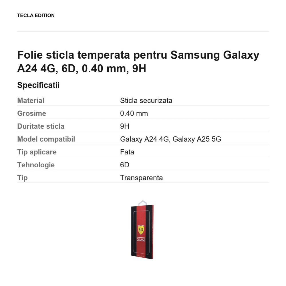 Folie sticla temperata pentru Samsung Galaxy A24 4G, 6D, 0.40 mm, 9H [3]
