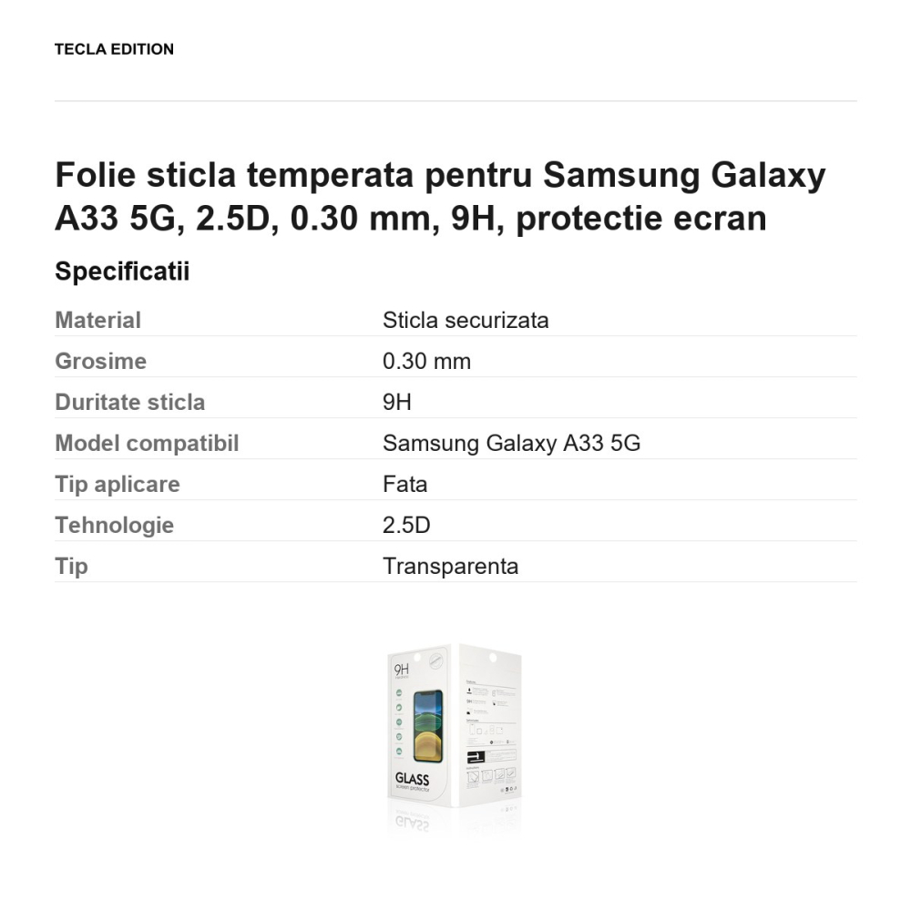 Folie sticla temperata pentru Samsung Galaxy A33 5G, 2.5D, 0.30 mm, 9H, protectie ecran [3]
