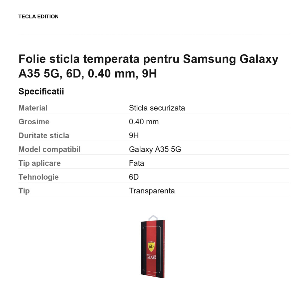 Folie sticla temperata pentru Samsung Galaxy A35 5G, 6D, 0.40 mm, 9H [3]