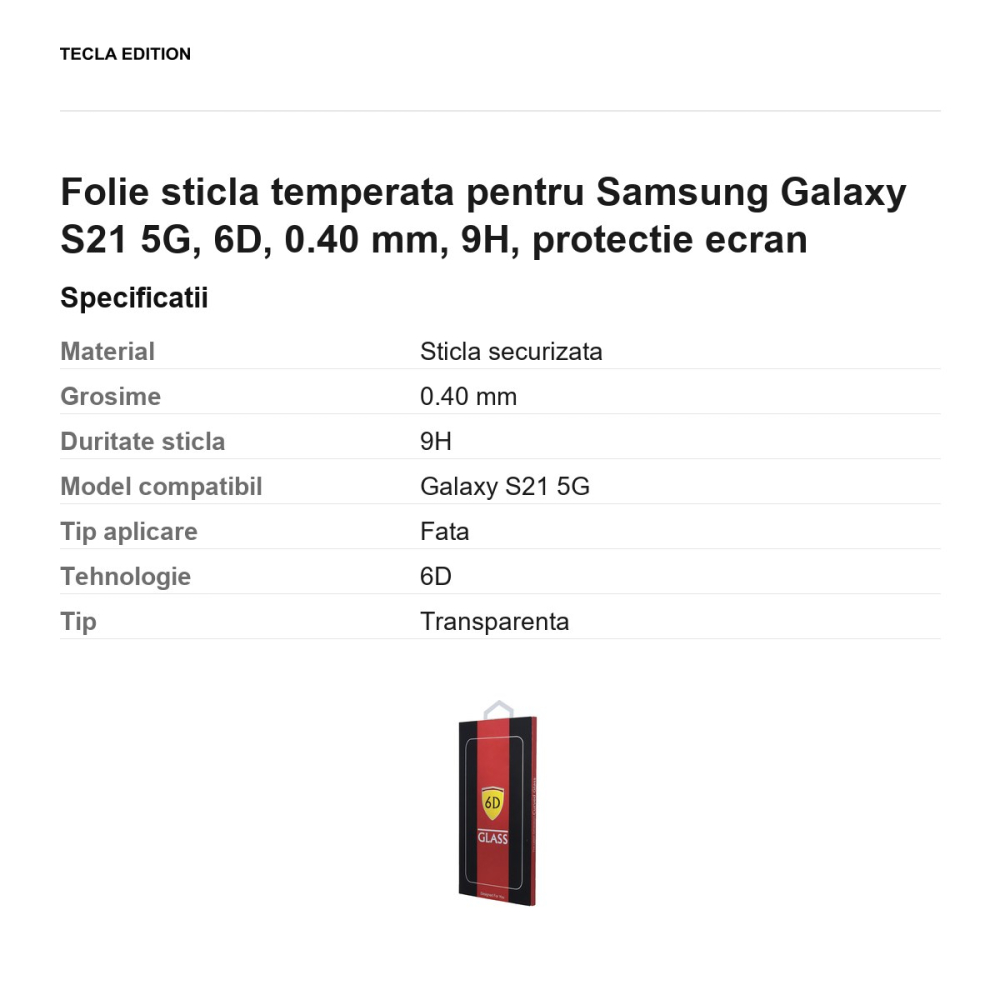 Folie sticla temperata pentru Samsung Galaxy S21 5G, 6D, 0.40 mm, 9H, protectie ecran [3]