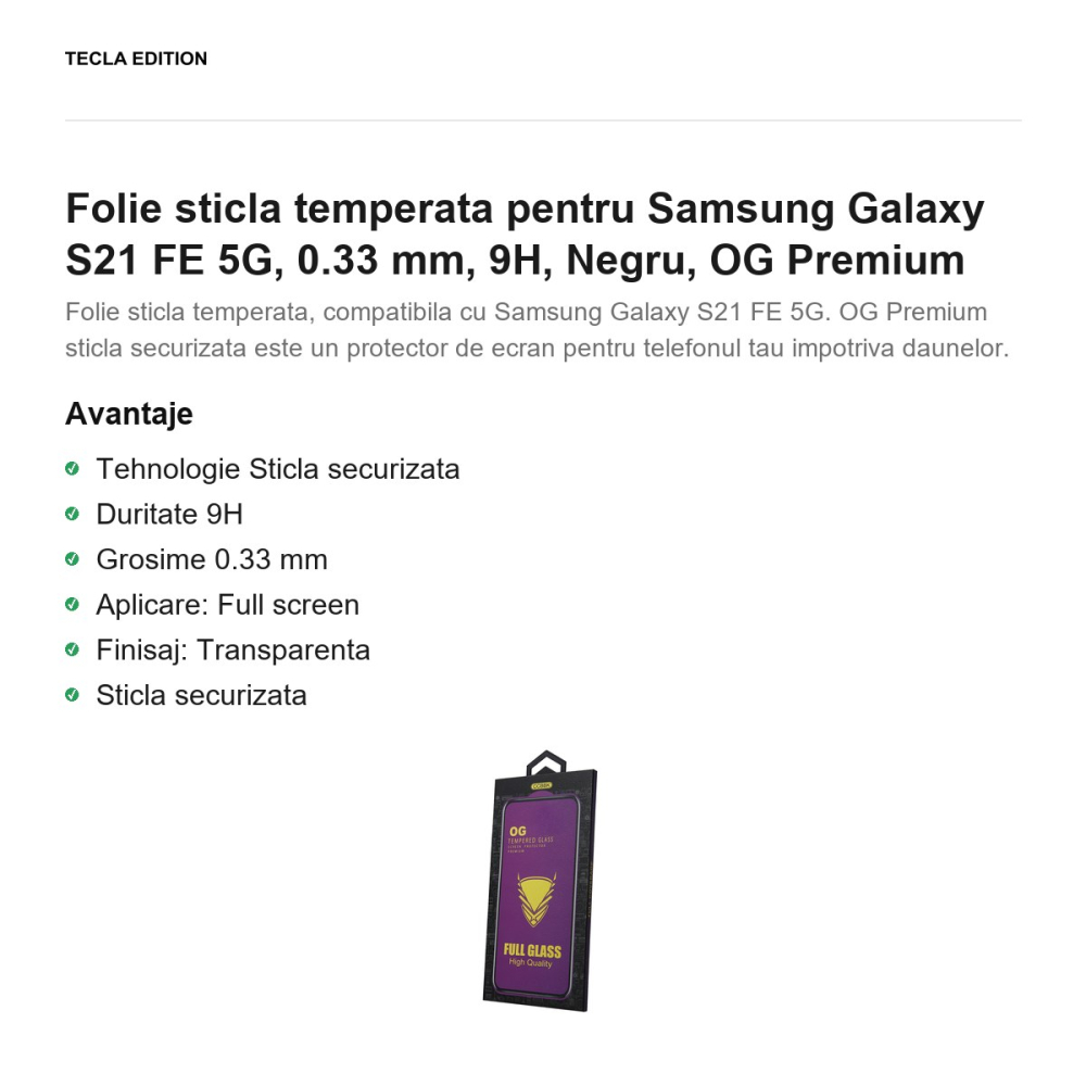 Folie sticla temperata pentru Samsung Galaxy S21 FE 5G, 0.33 mm, 9H, Negru, OG Premium [2]