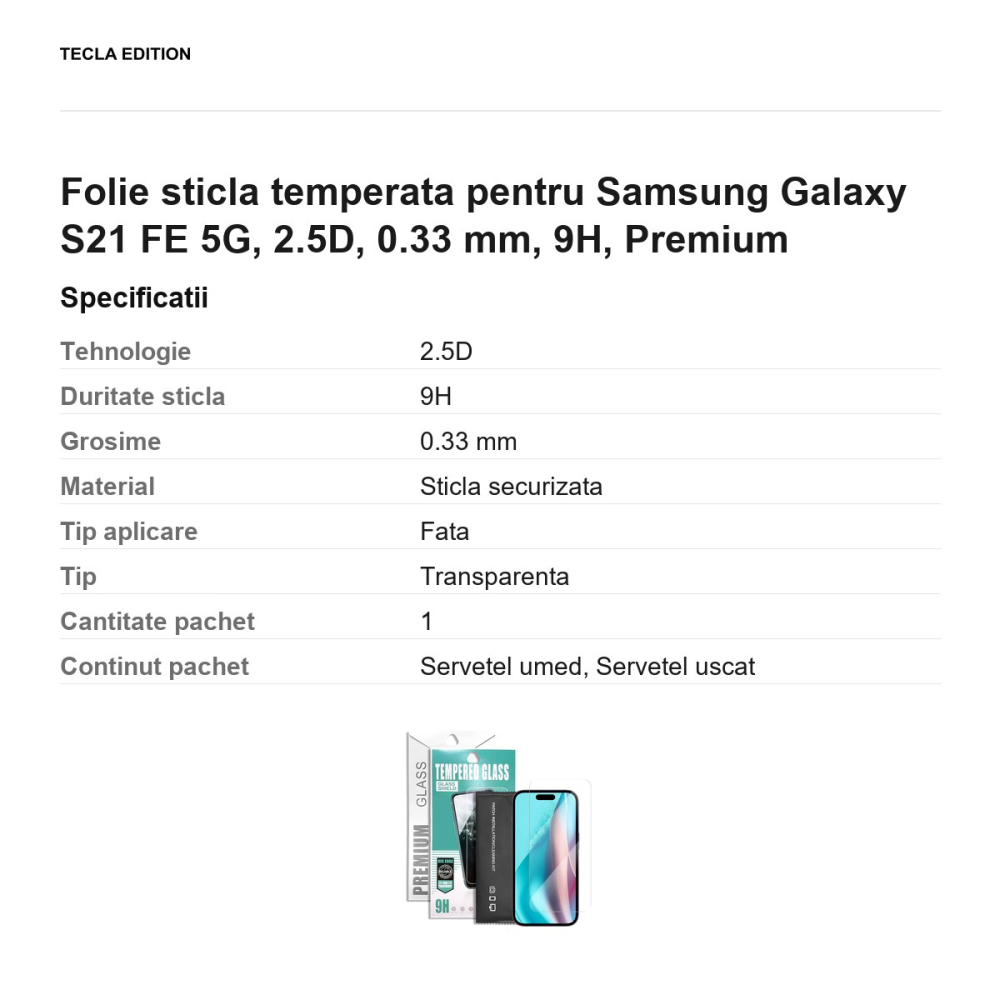 Folie sticla temperata pentru Samsung Galaxy S21 FE 5G, 2.5D, 0.33 mm, 9H, Premium [3]