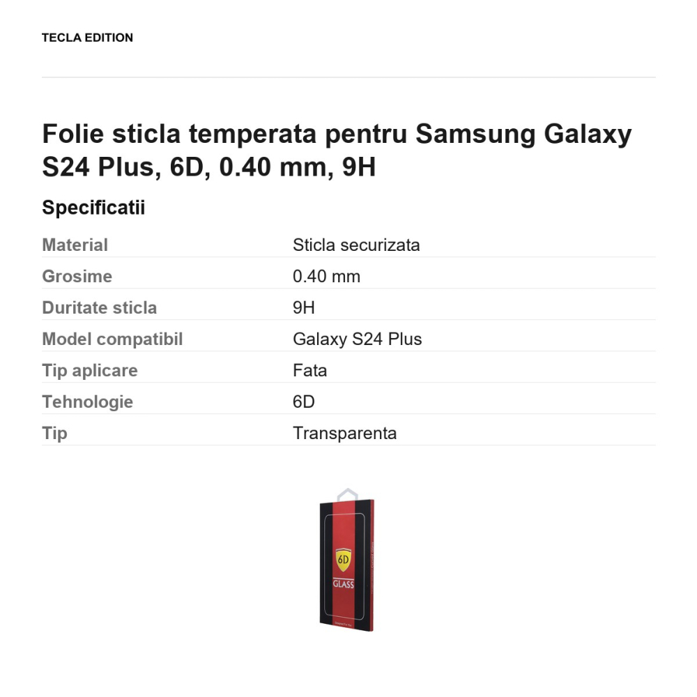 Folie sticla temperata pentru Samsung Galaxy S24 Plus, 6D, 0.40 mm, 9H [3]