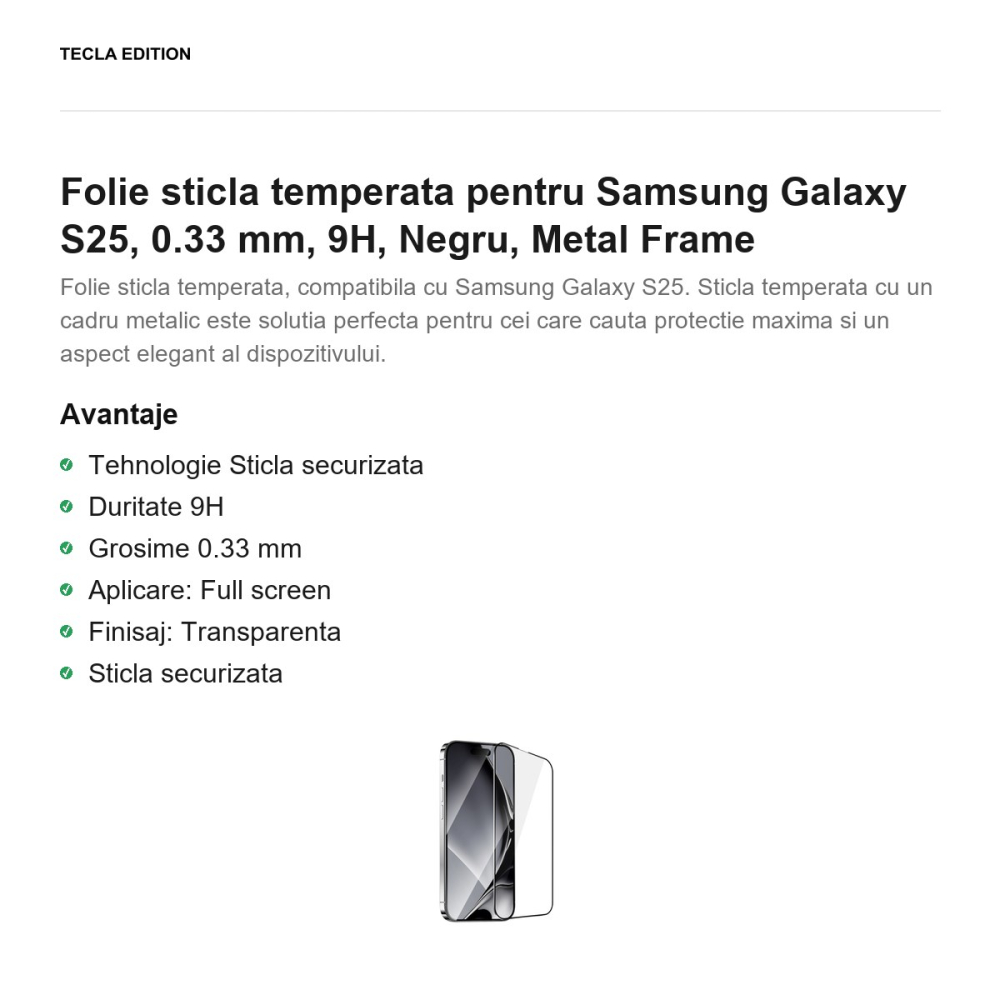 Folie sticla temperata pentru Samsung Galaxy S25, 0.33 mm, 9H, Negru, Metal Frame [2]