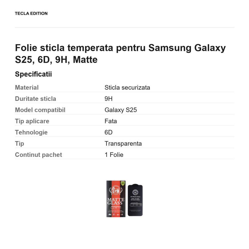 Folie sticla temperata pentru Samsung Galaxy S25, 6D, 9H, Matte [3]