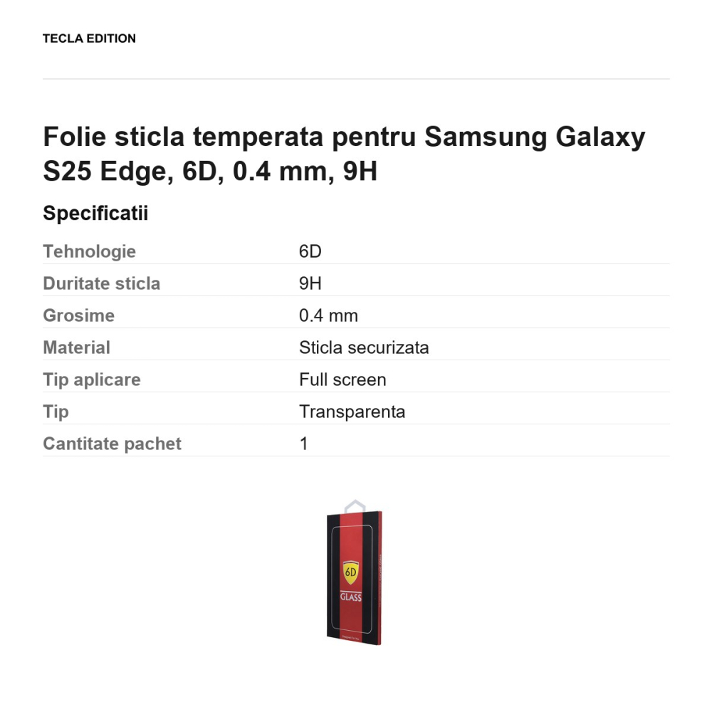 Folie sticla temperata pentru Samsung Galaxy S25 Edge, 6D, 0.4 mm, 9H [3]