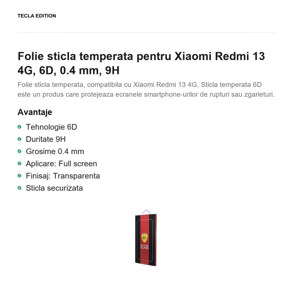 Folie sticla temperata pentru Xiaomi Redmi 13 4G, 6D, 0.4 mm, 9H [2]