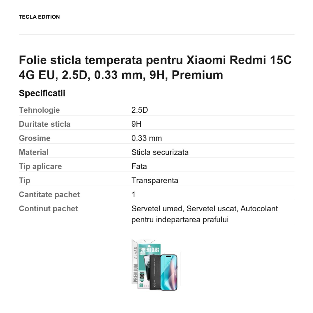 Folie sticla temperata pentru Xiaomi Redmi 15C 4G EU, 2.5D, 0.33 mm, 9H, Premium [3]