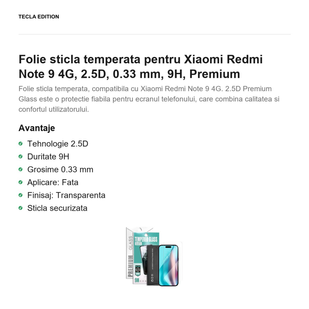 Folie sticla temperata pentru Xiaomi Redmi Note 9 4G, 2.5D, 0.33 mm, 9H, Premium [2]