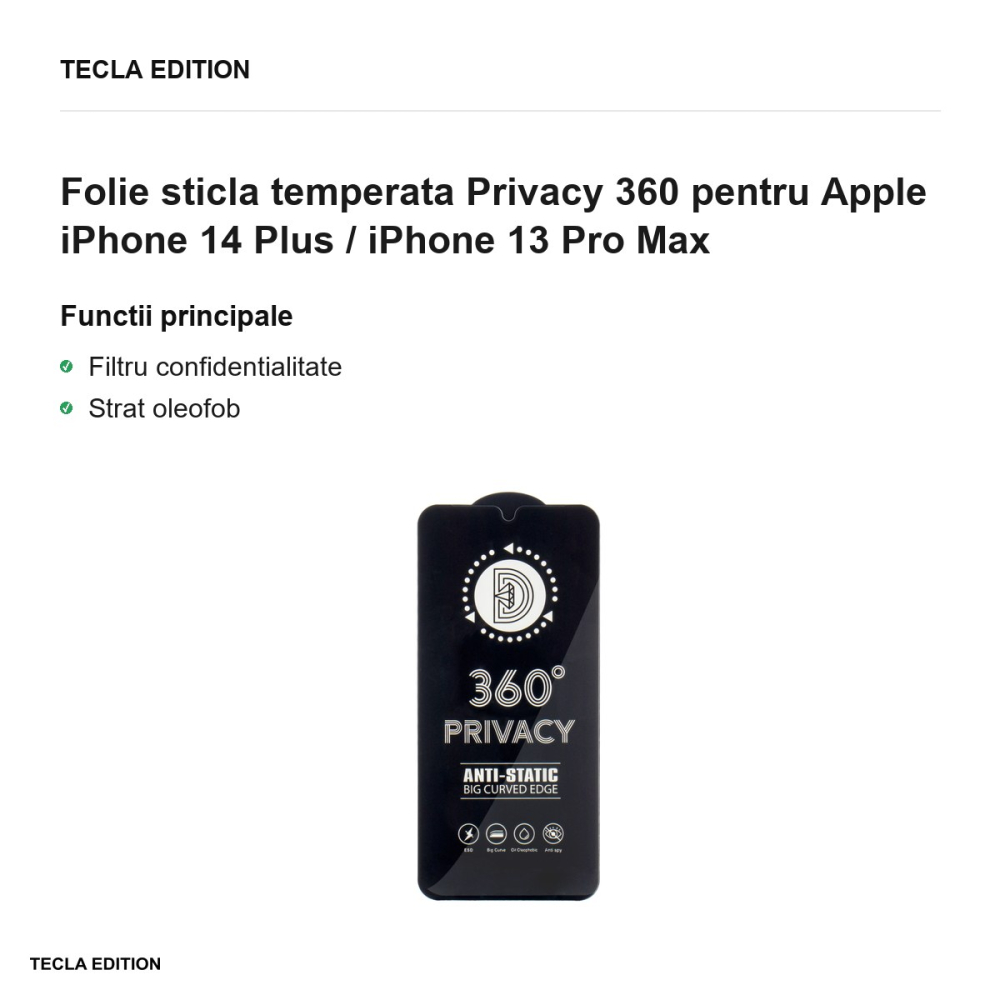Folie sticla temperata Privacy 360 pentru Apple iPhone 14 Plus / iPhone 13 Pro Max [2]