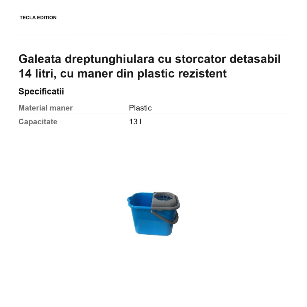 Galeata dreptunghiulara cu storcator detasabil 14 litri, cu maner din plastic rezistent [3]