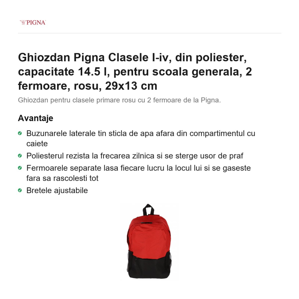 Ghiozdan Pigna, din poliester, capacitate 14.5 l, pentru scoala generala, I-IV 2 fermoare, rosu, 29x13 cm [2]