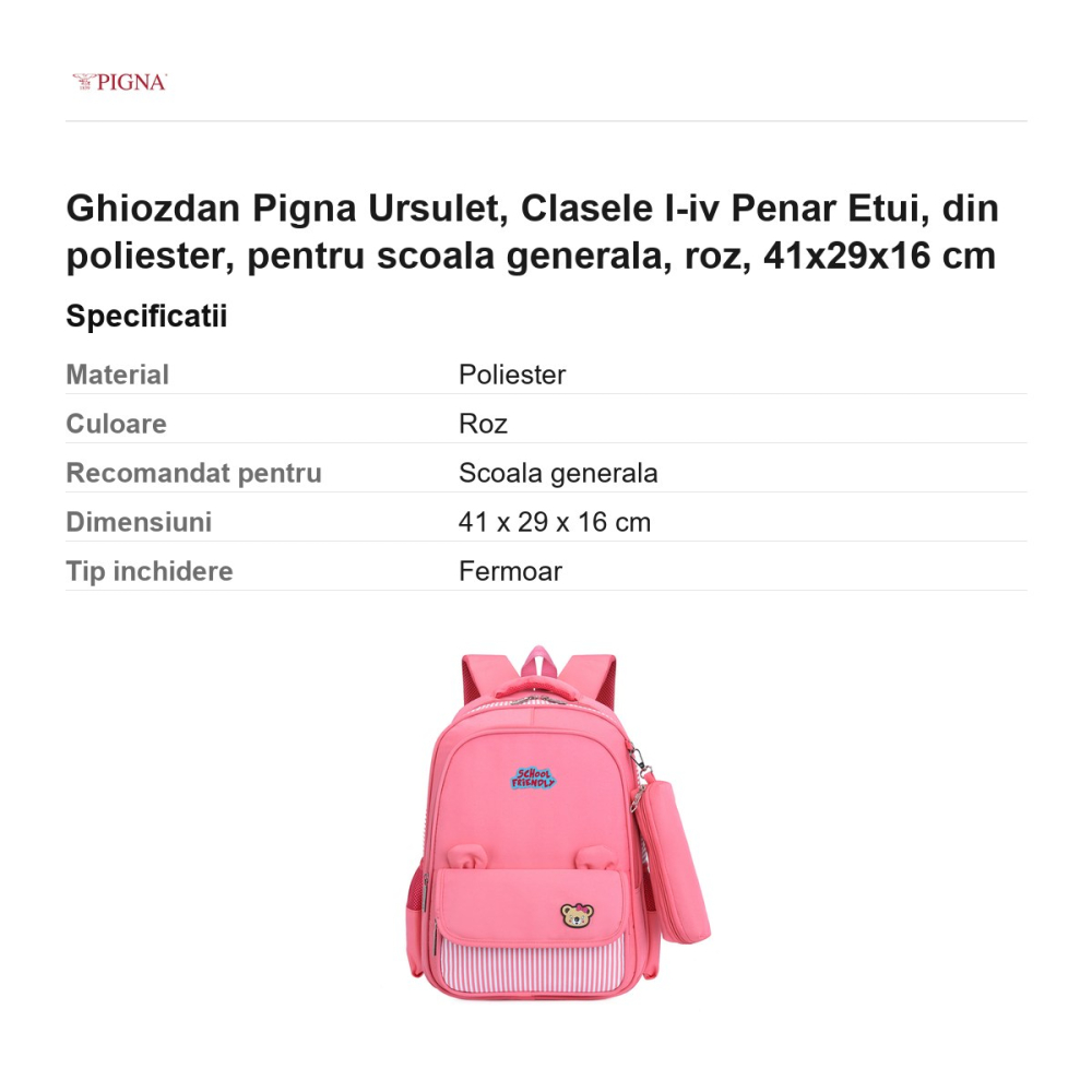 Ghiozdan Pigna Ursulet, din poliester, pentru scoala generala, I-IV penar etui, roz, 41x29x16 cm [3]