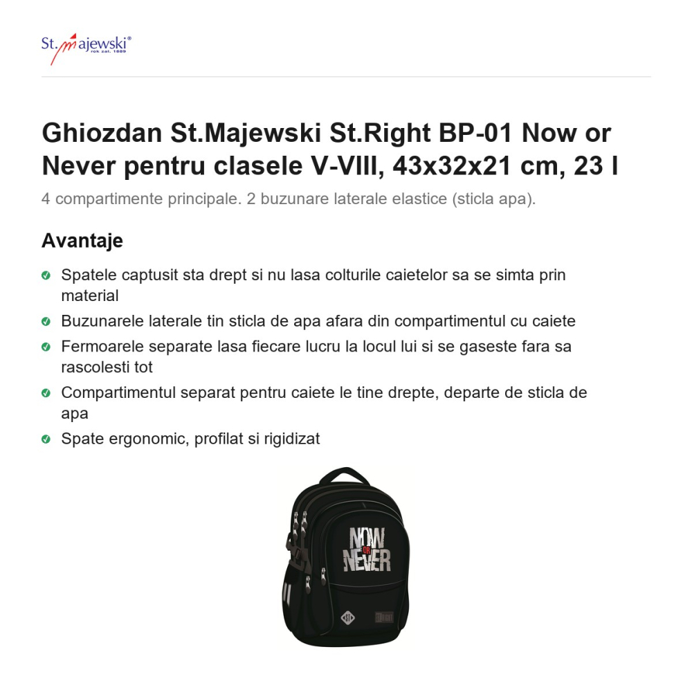 Ghiozdan St.Majewski St.Right BP-01 Now Or Never pentru clasele V-VIII, 43x32x21 cm, 23 l [2]