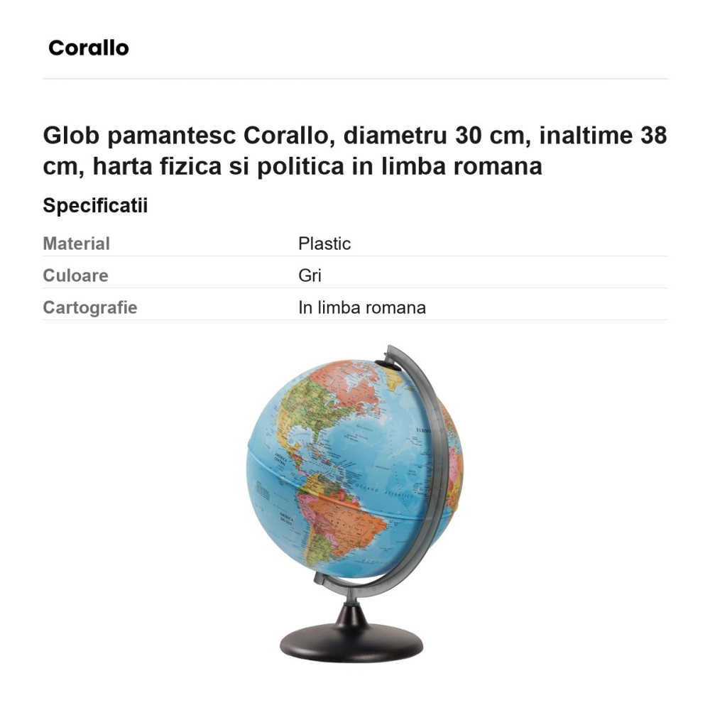 Glob pamantesc Corallo, diametru 30 cm, inaltime 38 cm, harta fizica si politica in limba romana [3]