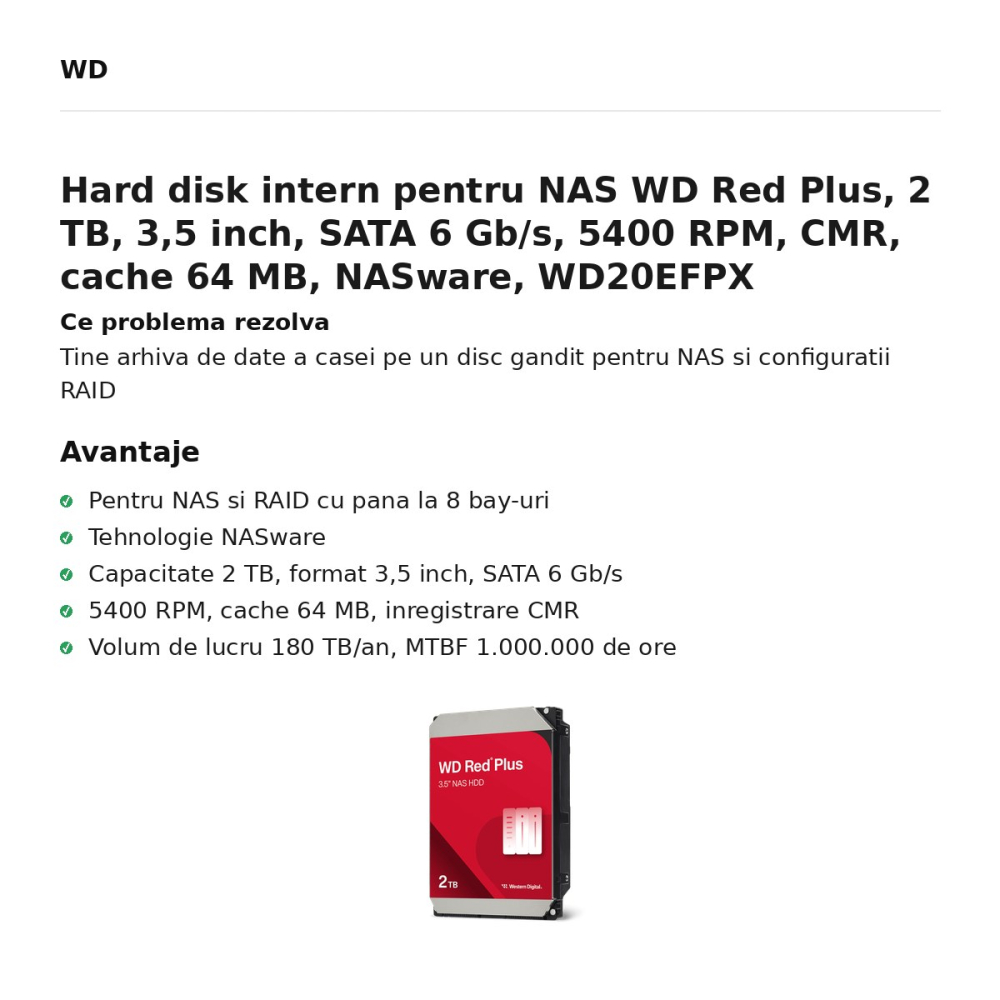 Hard disk intern pentru NAS WD Red Plus, 2 TB, 3,5 inch, SATA 6 Gb/s, 5400 RPM, CMR, cache 64 MB, NASware, WD20EFPX [2]