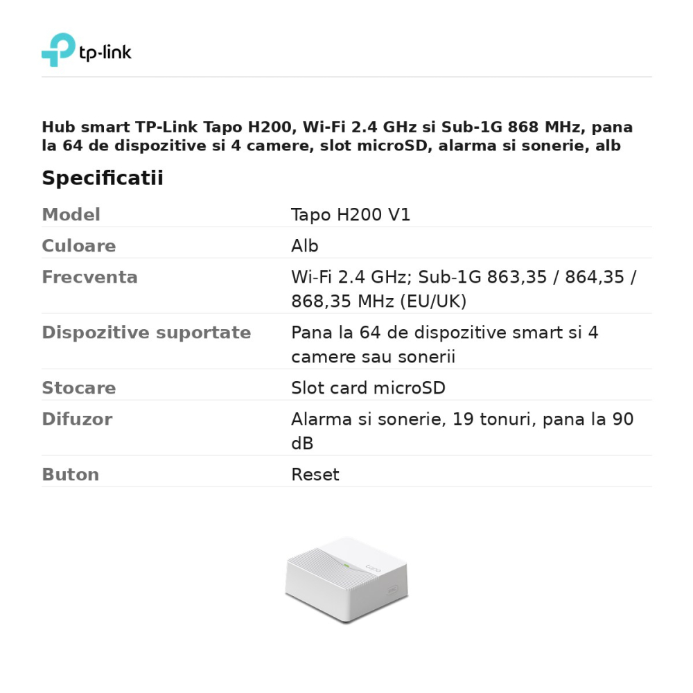 Hub smart TP-Link Tapo H200, Wi-Fi 2.4 GHz si Sub-1G 868 MHz, pana la 64 de dispozitive si 4 camere, slot microSD, alarma si sonerie, alb [3]
