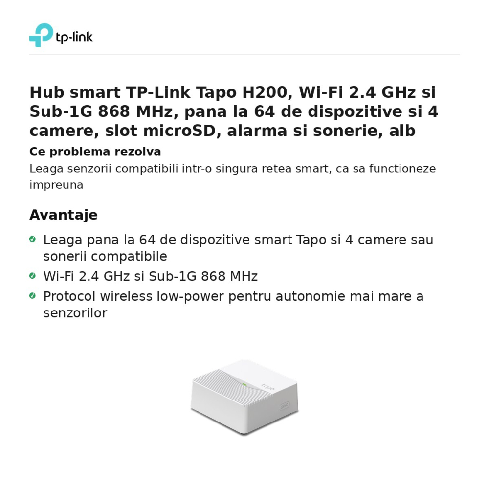 Hub smart TP-Link Tapo H200, Wi-Fi 2.4 GHz si Sub-1G 868 MHz, pana la 64 de dispozitive si 4 camere, slot microSD, alarma si sonerie, alb [2]