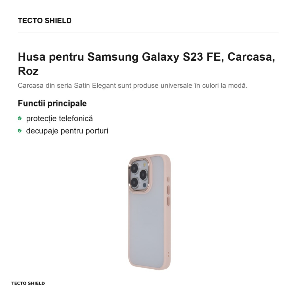 Husa Satin Elegant Matt pentru Samsung Galaxy S23 FE, Carcasa, Roz [2]