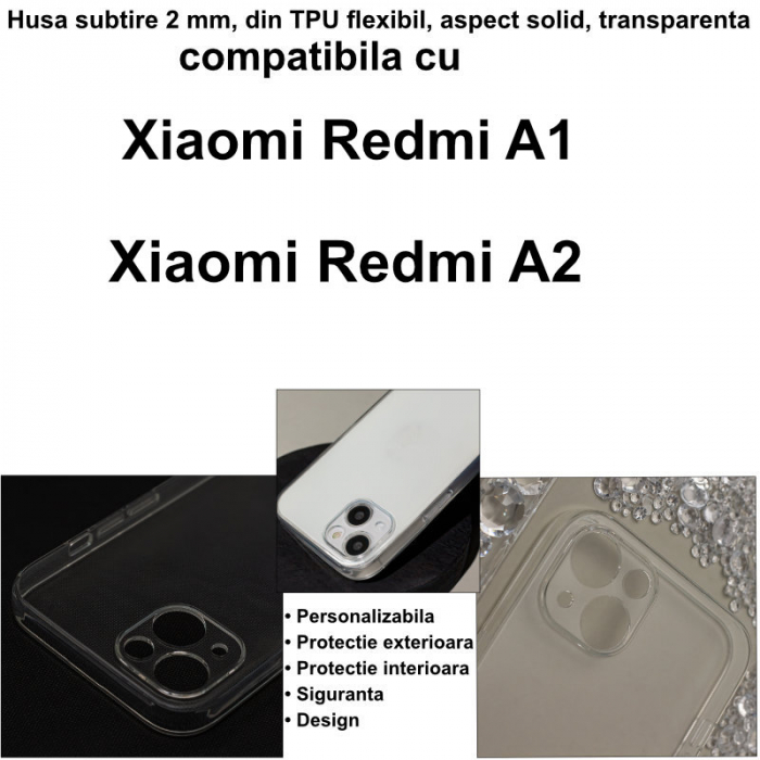 Husa subtire 2 mm, compatibila cu Xiaomi Redmi A1 / Redmi A2, din TPU flexibil, personalizabila, aspect solid, transparenta [6]