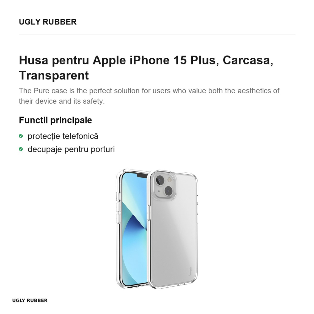 Husa Ugly Rubber Pure pentru Apple iPhone 15 Plus, Carcasa, Transparent [2]