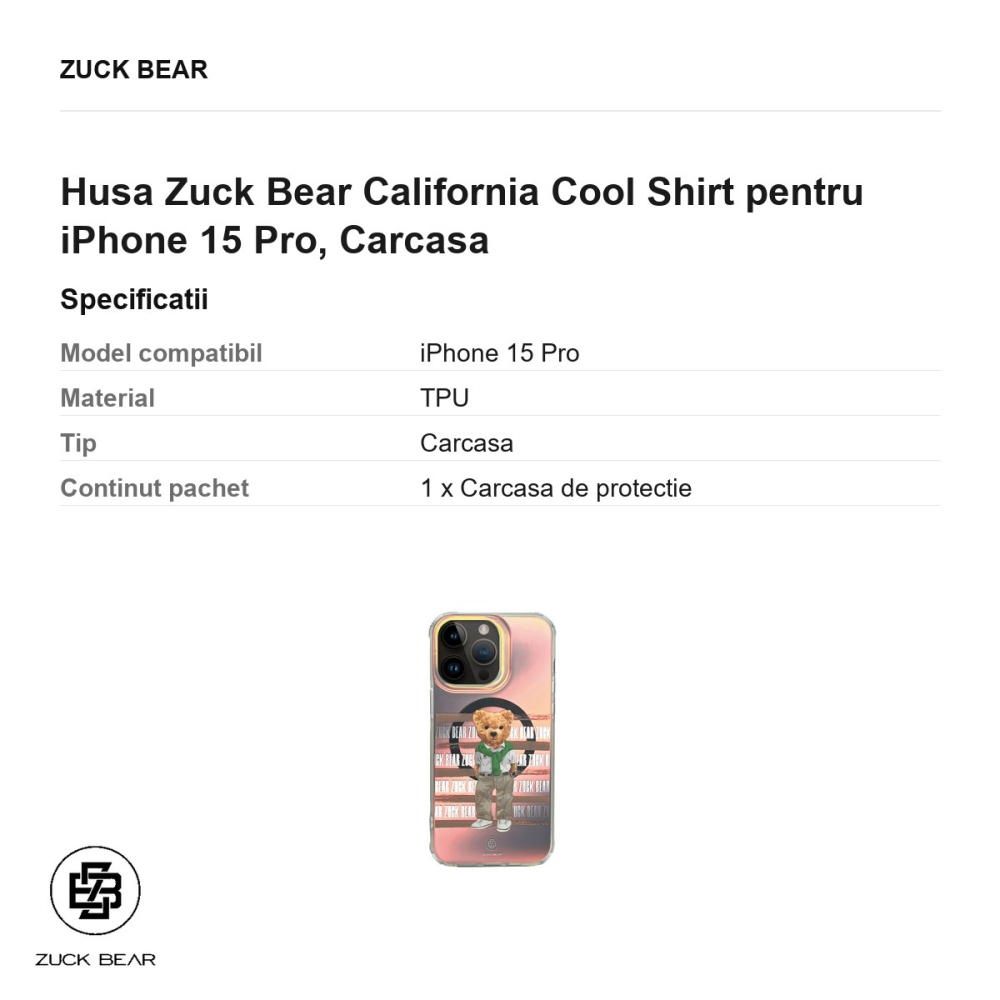 Husa Zuck Bear California Cool Shirt pentru iPhone 15 Pro, Carcasa [3]