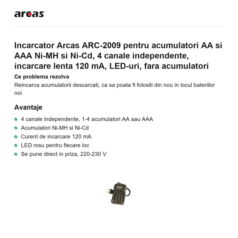 Incarcator Arcas ARC-2009 pentru acumulatori AA si AAA Ni-MH si Ni-Cd, 4 canale independente, incarcare lenta 120 mA, LED-uri, fara acumulatori [2]