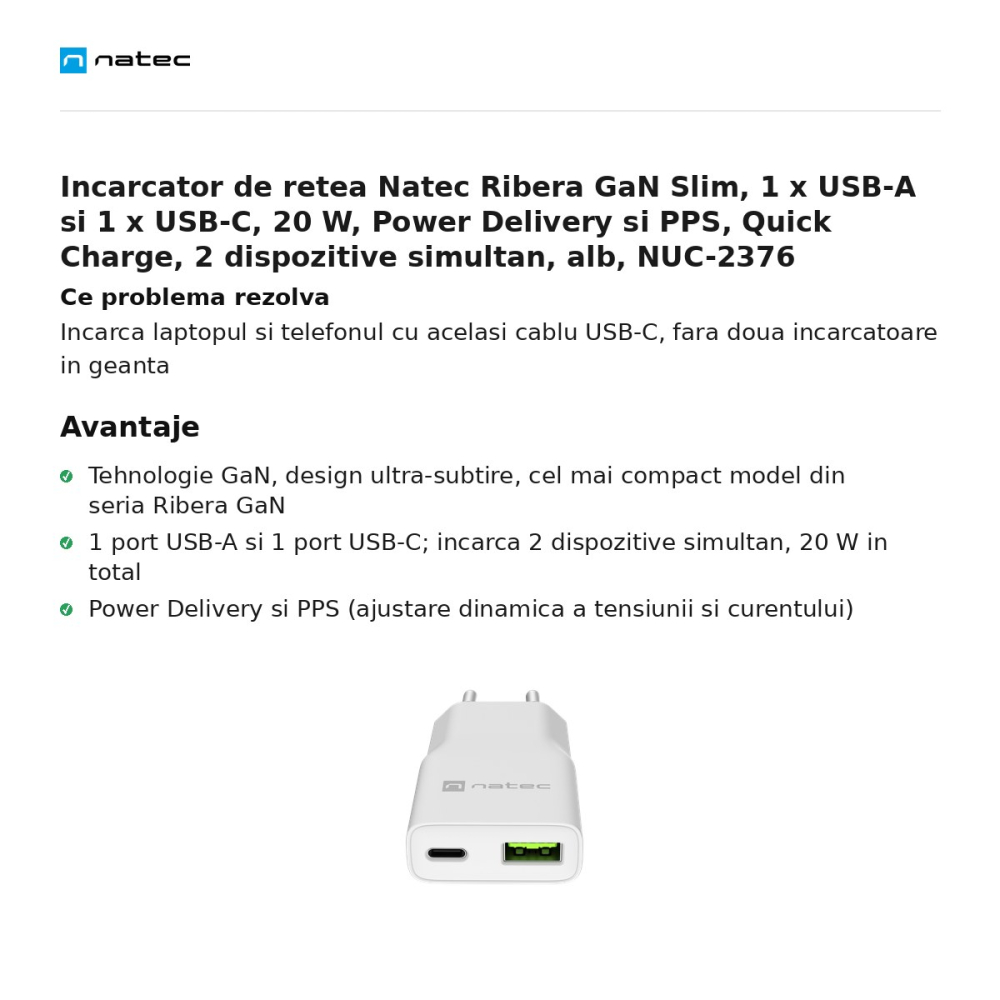 Incarcator de retea Natec Ribera GaN Slim, 1 x USB-A si 1 x USB-C, 20 W, Power Delivery si PPS, Quick Charge, 2 dispozitive simultan, alb, NUC-2376 [2]