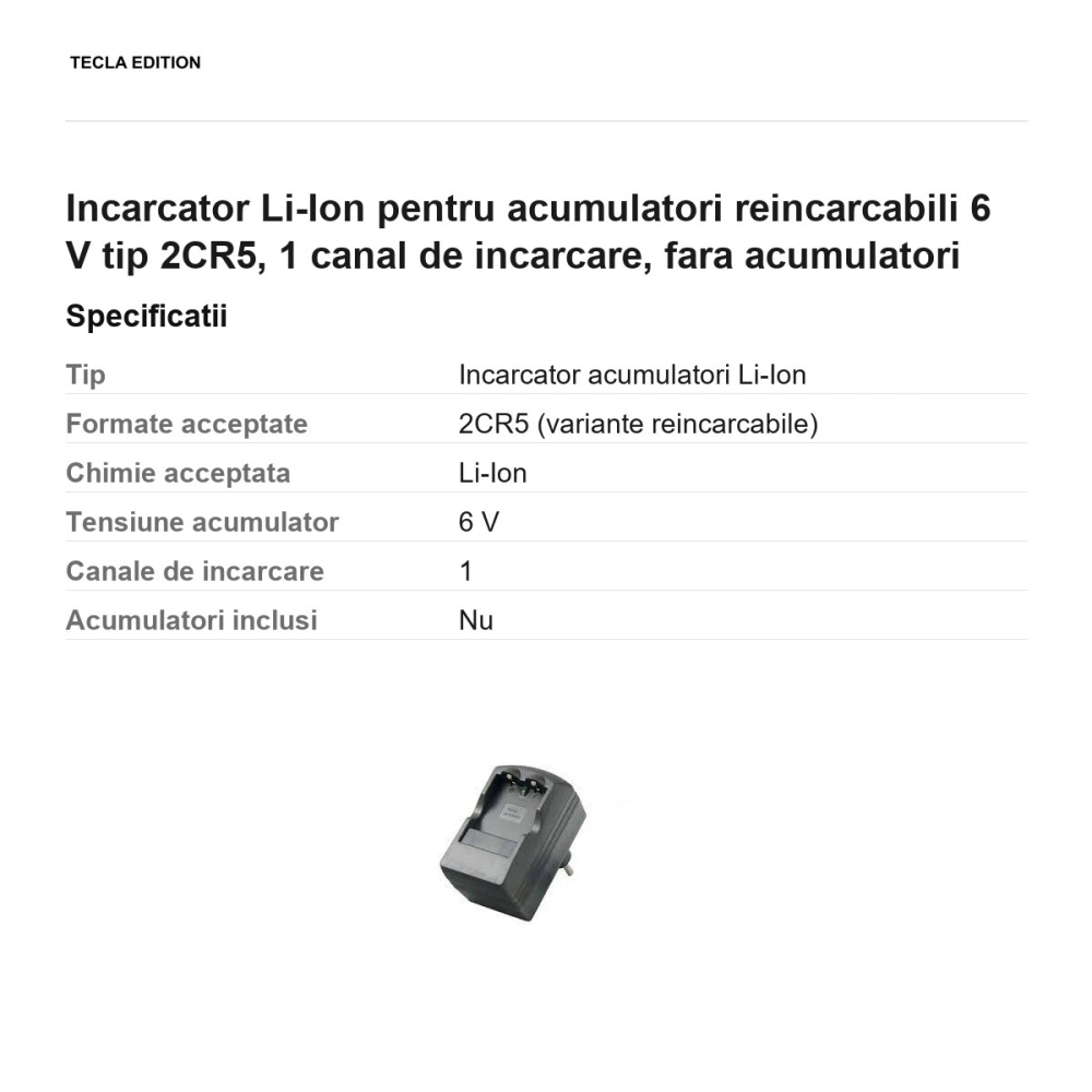 Incarcator Li-Ion pentru acumulatori reincarcabili 6 V tip 2CR5, 1 canal de incarcare, fara acumulatori [3]