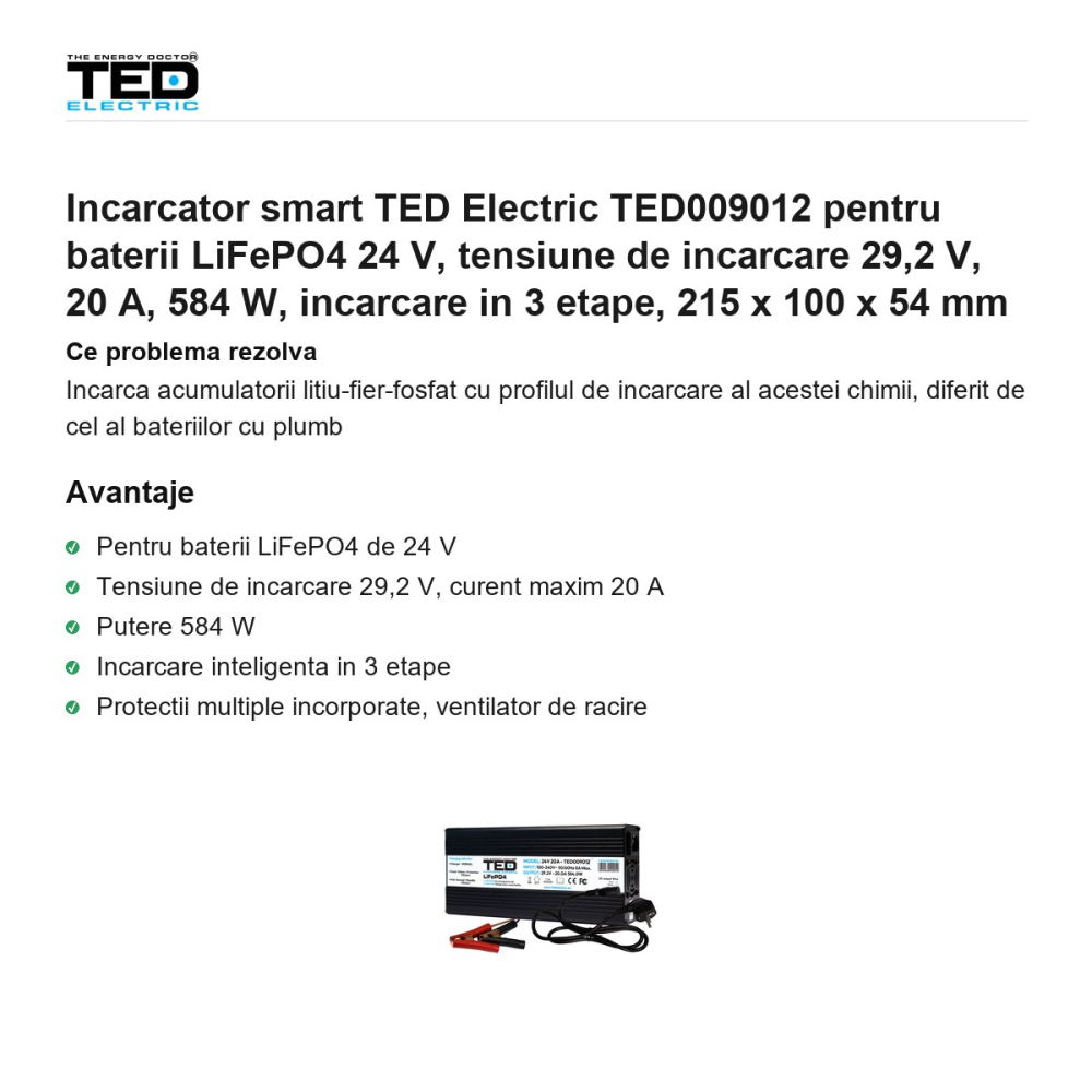 Incarcator smart TED Electric TED009012 pentru baterii LiFePO4 24 V, tensiune de incarcare 29,2 V, 20 A, 584 W, incarcare in 3 etape, 215 x 100 x 54 mm [2]
