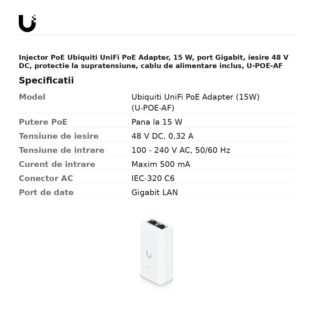 Injector PoE Ubiquiti UniFi PoE Adapter, 15 W, port Gigabit, iesire 48 V DC, protectie la supratensiune, cablu de alimentare inclus, U-POE-AF [3]