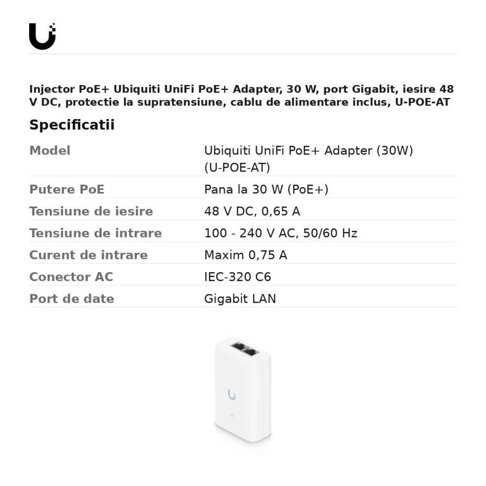 Injector PoE+ Ubiquiti UniFi PoE+ Adapter, 30 W, port Gigabit, iesire 48 V DC, protectie la supratensiune, cablu de alimentare inclus, U-POE-AT [3]