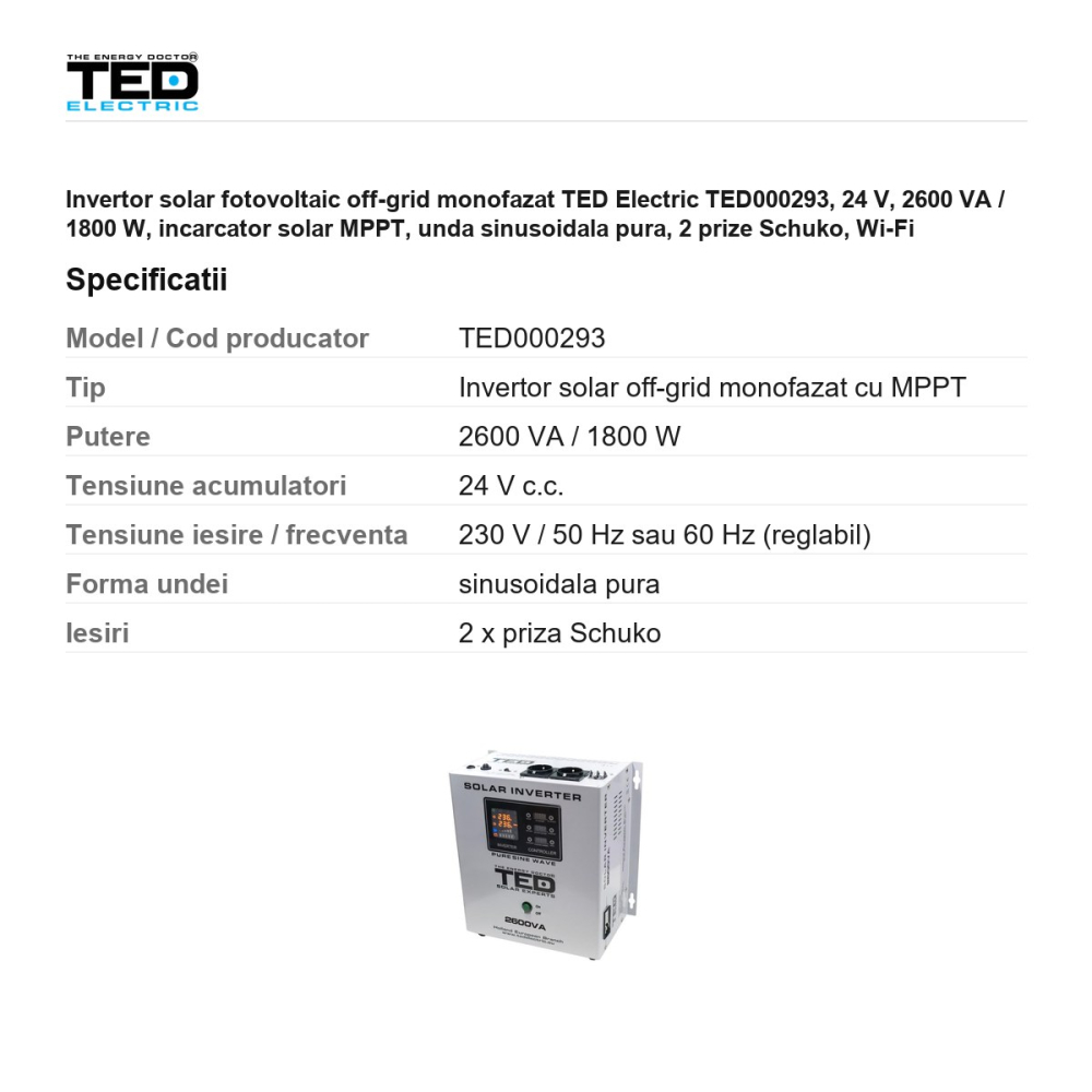 Invertor solar fotovoltaic off-grid monofazat TED Electric TED000293, 24 V, 2600 VA / 1800 W, incarcator solar MPPT, unda sinusoidala pura, 2 prize Schuko, Wi-Fi [3]