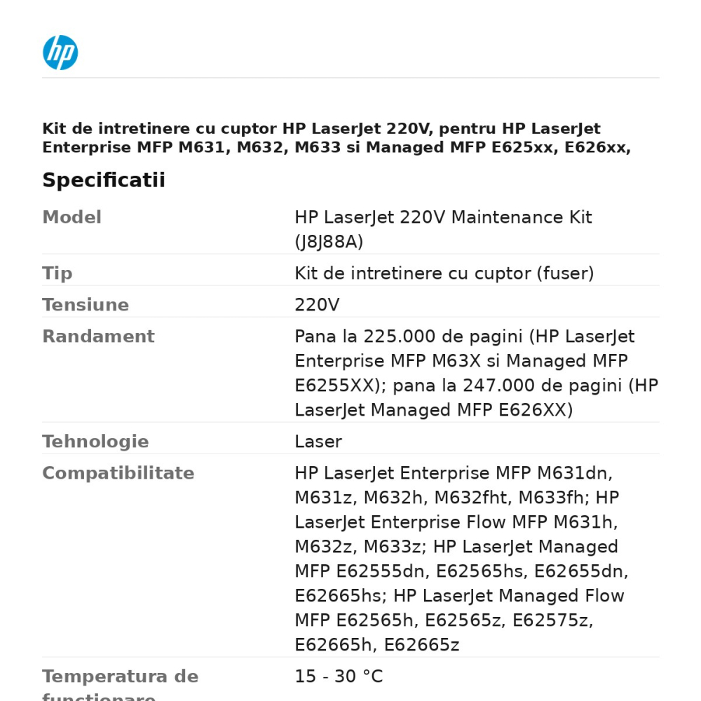 Kit de intretinere cu cuptor HP LaserJet 220V, pentru HP LaserJet Enterprise MFP M631, M632, M633 si Managed MFP E625xx, E626xx, J8J88A [3]