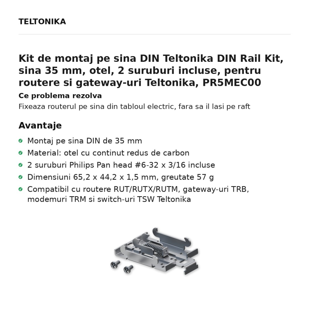 Kit de montaj pe sina DIN Teltonika DIN Rail Kit, sina 35 mm, otel, 2 suruburi incluse, pentru routere si gateway-uri Teltonika, PR5MEC00 [2]